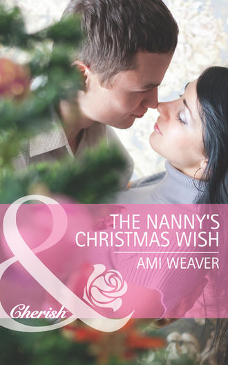 Ami  Weaver. The Nanny's Christmas Wish