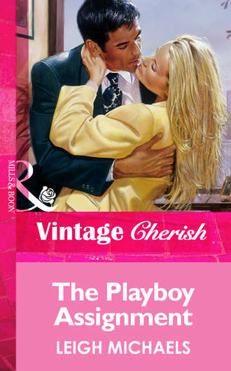 Leigh  Michaels. The Playboy Assignment
