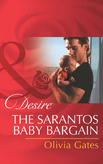 Olivia  Gates. The Sarantos Baby Bargain