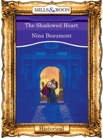 Nina  Beaumont. The Shadowed Heart