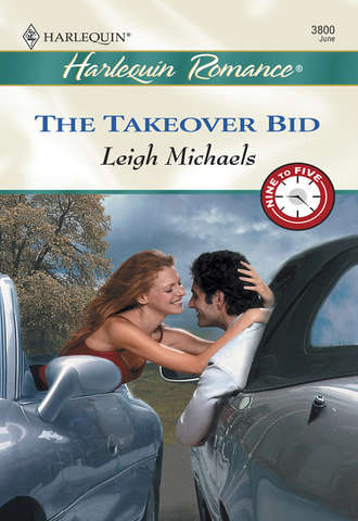 Leigh  Michaels. The Takeover Bid