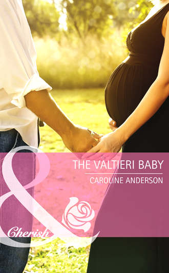 Caroline  Anderson. The Valtieri Baby
