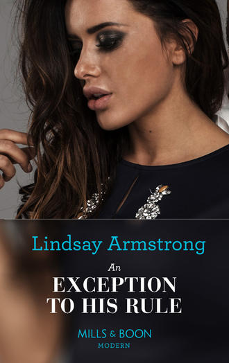 Lindsay  Armstrong. An Exception to His Rule