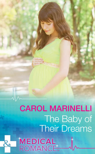 Carol Marinelli. The Baby Of Their Dreams