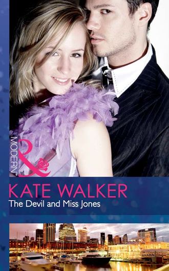 Kate Walker. The Devil and Miss Jones