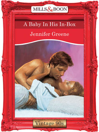 Jennifer  Greene. A Baby In His In-Box