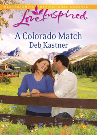 Deb  Kastner. A Colorado Match