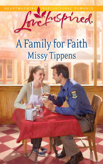 Missy  Tippens. A Family for Faith