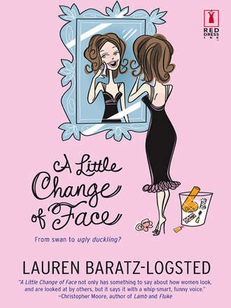 Lauren  Baratz-Logsted. A Little Change of Face
