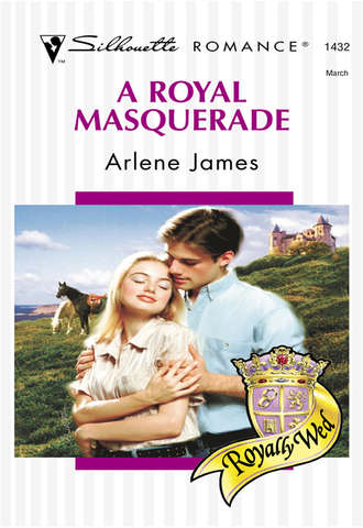 Arlene  James. A Royal Masquerade