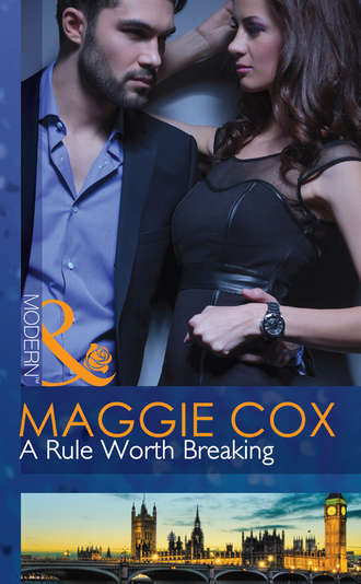 Maggie  Cox. A Rule Worth Breaking