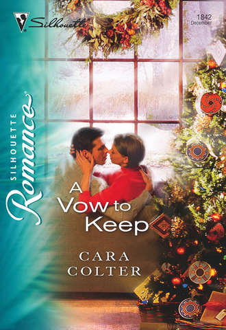 Cara  Colter. A Vow to Keep