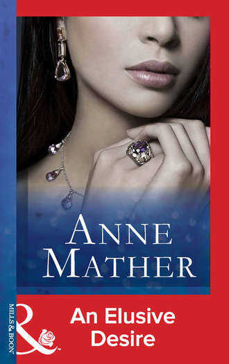 Anne  Mather. An Elusive Desire