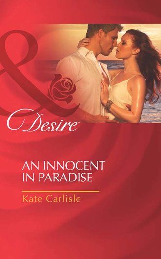 Kate Carlisle. An Innocent in Paradise