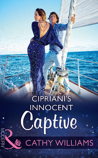 Кэтти Уильямс. Cipriani's Innocent Captive