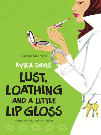 Kyra  Davis. Lust, Loathing And A Little Lip Gloss