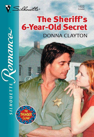 Donna  Clayton. The Sheriff's 6-year-old Secret