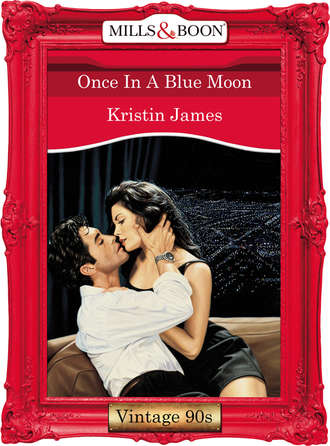 Kristin  James. Once In A Blue Moon