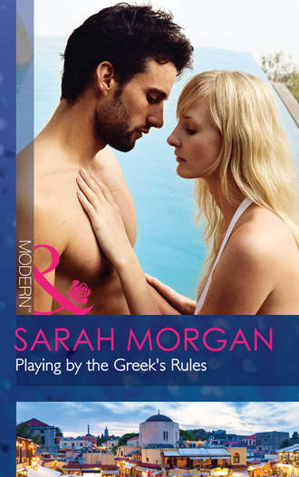 Сара Морган. Playing by the Greek's Rules