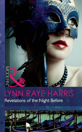 Lynn Harris Raye. Revelations of the Night Before