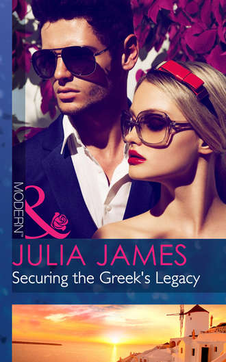 Julia James. Securing the Greek's Legacy