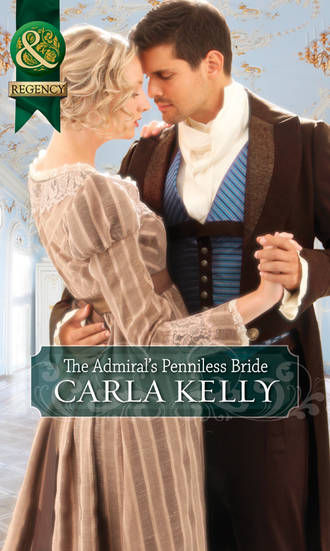 Carla Kelly. The Admiral's Penniless Bride