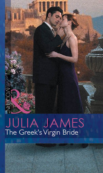 Julia James. The Greek's Virgin Bride