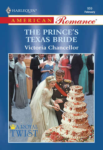 Victoria  Chancellor. The Prince's Texas Bride
