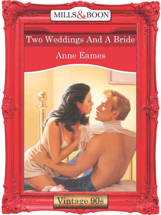 Anne  Eames. Two Weddings And A Bride