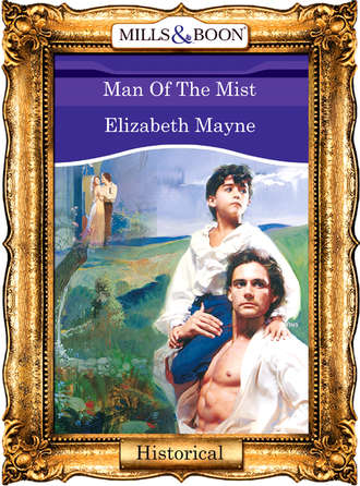 Elizabeth  Mayne. Man Of The Mist
