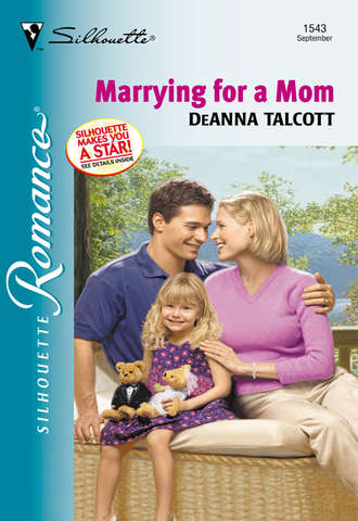 Deanna  Talcott. Marrying For A Mom