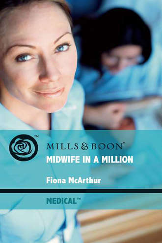 Fiona McArthur. Midwife in a Million