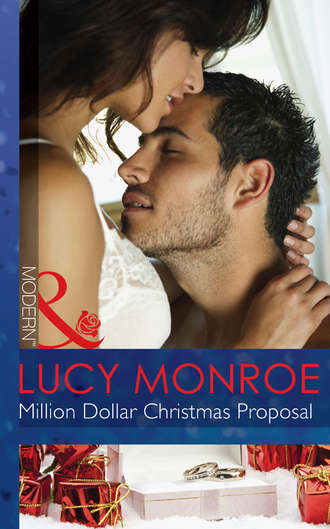 Люси Монро. Million Dollar Christmas Proposal