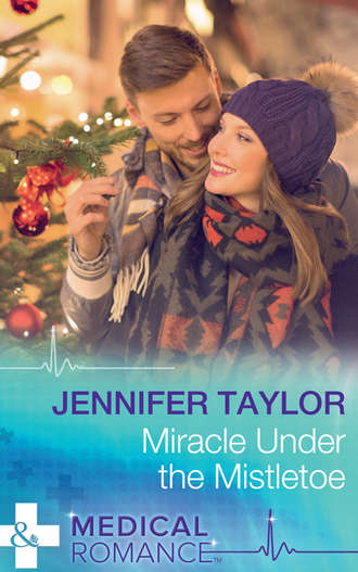 Jennifer  Taylor. Miracle Under The Mistletoe