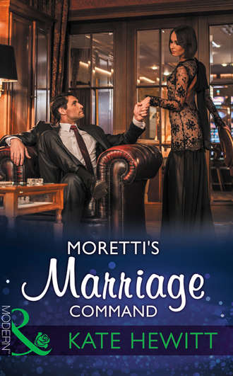 Кейт Хьюит. Moretti's Marriage Command