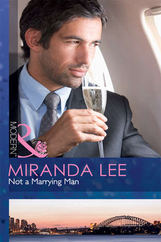 Miranda Lee. Not a Marrying Man