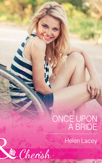 Helen  Lacey. Once Upon a Bride