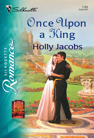 Holly  Jacobs. Once Upon a King