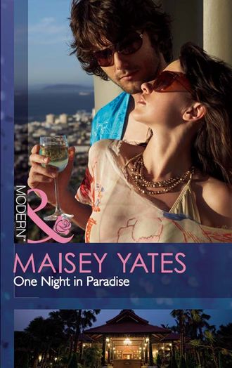 Maisey Yates. One Night in Paradise