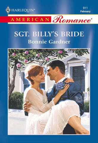 Bonnie  Gardner. Sgt. Billy's Bride