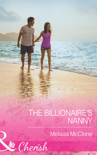 Melissa  McClone. The Billionaire's Nanny