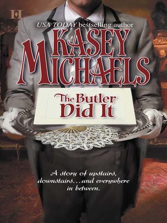 Кейси Майклс. The Butler Did It