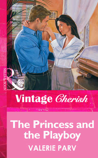 Valerie  Parv. The Princess and the Playboy