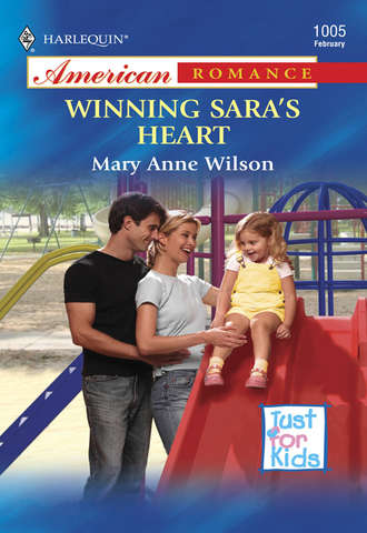 Mary Wilson Anne. Winning Sara's Heart