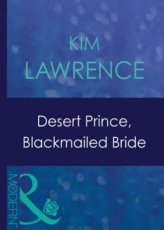 Ким Лоренс. Desert Prince, Blackmailed Bride