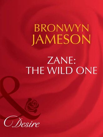 Bronwyn Jameson. Zane: The Wild One