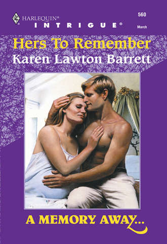 Karen Barrett Lawton. Hers To Remember