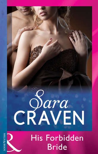 Сара Крейвен. His Forbidden Bride