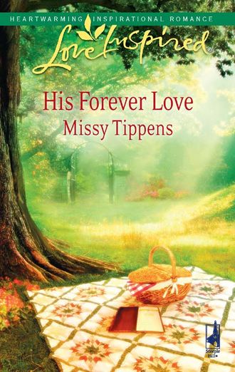 Missy  Tippens. His Forever Love