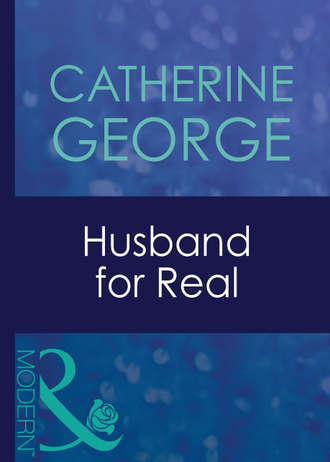 CATHERINE  GEORGE. Husband For Real